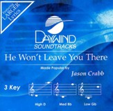 He Won't Leave You There, Accompaniment CD