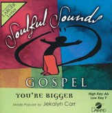 You're Bigger, Accompaniment CD, Daywind Music Group