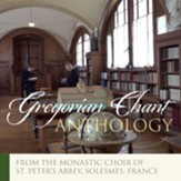 Gregorian Anthology: Gregorian Chant