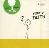 Seeds Family Worship Vol. 2: Faith CD