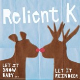 Let It Snow Baby...Let It Reindeer CD