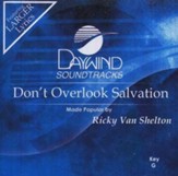 Don't Overlook Salvation, Accompaniment CD