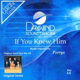 If You Knew Him, Accompaniment CD