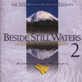 Beside Still Waters, Volume 2, Compact Disc [CD]