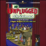 An Unplugged Christmas: A Simple Plus Musical About the Biggest, Brightest Christmas Show Ever! (Listening CD)