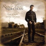 Glory Train: Songs of Faith, Worship and Praise, Compact Disc [CD]