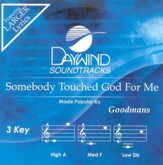 Somebody Touched God For Me, Accompaniment CD