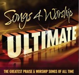 Songs 4 Worship Ultimate: The  Greatest Praise & Worship Songs of All Time (2 CD's + DVD)