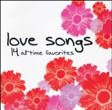 Love Songs: 14 All Time Favorites