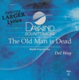 The Old Man is Dead, Accompaniment CD