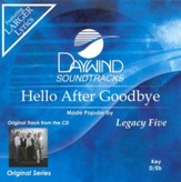 Hello After Goodbye, Accompaniment CD