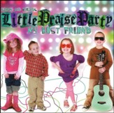 Little Praise Party- My Best Friend