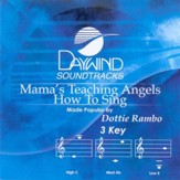 Mama's Teaching Angels How To Sing, Accompaniment CD