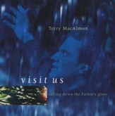 Visit Us: Calling Down the Father's Glory, Compact Disc [CD]