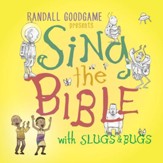 Slugs & Bugs: Sing the Bible