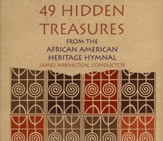 49 Hidden Treasures from the African American Heritage Hymnal (2 CD's)