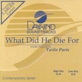 What Did He Die For, Accompaniment CD