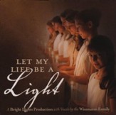 Let My Life Be A Light Audio CD