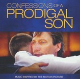 Confessions of a Prodigal Son: Music Inspired by the Motion Picture