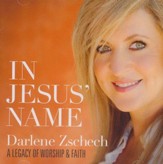 In Jesus Name: A Legacy Of Worship & Faith