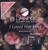 I Loved Her First, Accompaniment CD