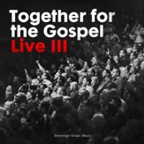 Together for the Gospel, Live III