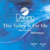 This Valley Is For Me, Accompaniment CD