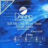 Tell Me One More Time About Jesus, Accompaniment CD
