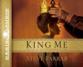 King Me: What Every Son wants and Needs From His Father - Abridged Audiobook [Download]