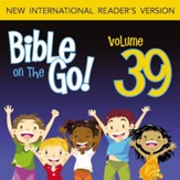 Bible on the Go Vol. 39: Parables and Miracles of Jesus, Part 3 (Luke 15, 17, 19; John 11; Matthew 18) - Unabridged Audiobook [Download]