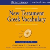 New Testament Greek Vocabulary: Learn on the Go - Unabridged Audiobook [Download]