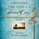 Grieving the Loss of a Loved One: A Devotional Companion Audiobook [Download]
