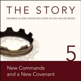 The Story, NIV: Chapter 5 - New Commands and a New Covenant - Special edition Audiobook [Download]