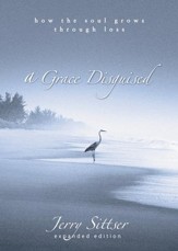 A Grace Disguised: How the Soul Grows Through Loss Audiobook [Download]
