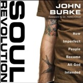 Soul Revolution: How Imperfect People Become All God Intended Audiobook [Download]