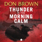 Thunder in the Morning Calm Audiobook [Download]