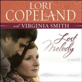 Lost Melody: A Novel Audiobook [Download]
