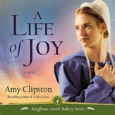 A Life of Joy: A Novel Audiobook [Download]