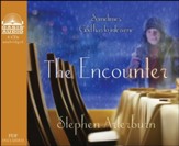 The Encounter: Sometimes God Has to Intervene - Unabridged Audiobook [Download]