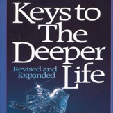 Keys to the Deeper Life - Revised Audiobook [Download]