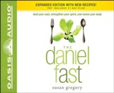 The Daniel Fast: Feed Your Soul, Strengthen Your Spirit, and Renew Your Body - Unabridged Audiobook [Download]