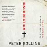 Insurrection: To Believe is Human To Doubt, Divine - Unabridged Audiobook [Download]