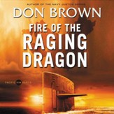 Fire of the Raging Dragon Audiobook [Download]