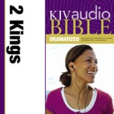 KJV Audio Bible, Dramatized: 2 Kings Audiobook [Download]
