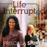22Life Interrupted: Navigating the Unexpected - Unabridged Audiobook [Download]