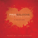 The Same Love: A Devotion - Unabridged Audiobook [Download]