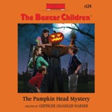 The Pumpkin Head Mystery - Unabridged Audiobook [Download]