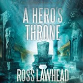 A Hero's Throne - Unabridged Audiobook [Download]