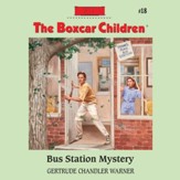 Bus Station Mystery - Unabridged Audiobook [Download]