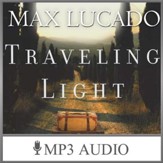 Traveling Light: Overcoming Anxiety [Download]
